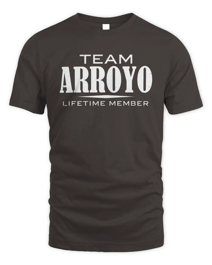 ARROYO BL62-K4-128 - Personalized “Team NAME Lifetime Member” - Unisex Standard T-Shirt - Dark Chocolate