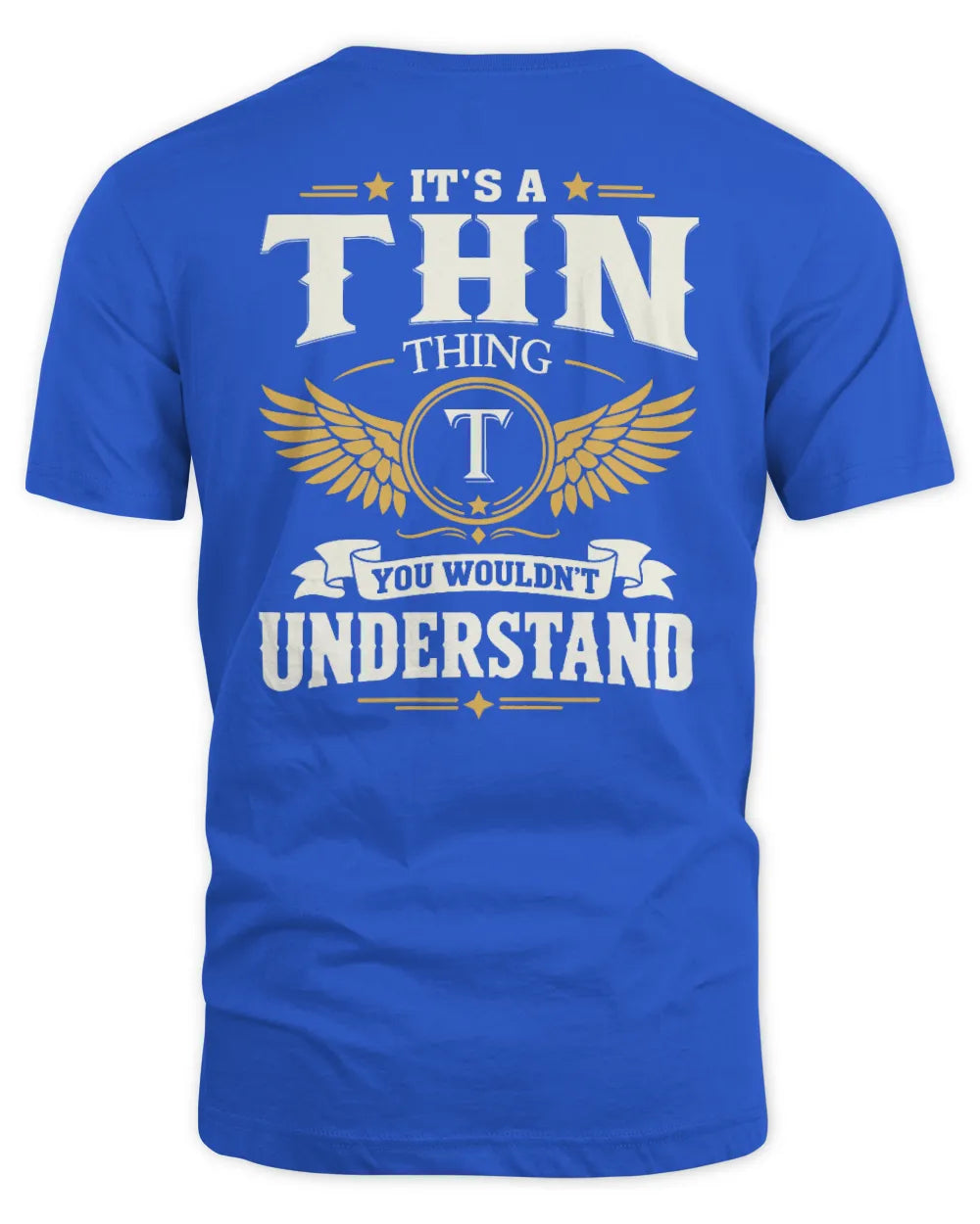 THN KT06-M008 It’s a [NAME] Thing – You Wouldn’t Understand | Personalized Vintage T-Shirt - Unisex Standard T-Shirt - Royal