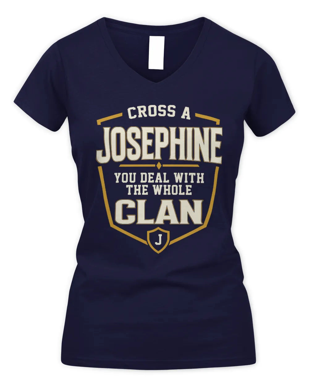JOSEPHINE NT1-K008 Cross A/An NAME, You Deal With the Whole Clan | Personalized Vintage T-Shirt - Women's V-Neck T-Shirt - Navy