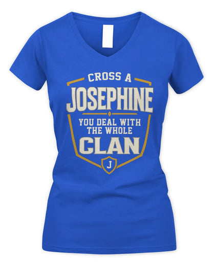 JOSEPHINE NT1-K008 Cross A/An NAME, You Deal With the Whole Clan | Personalized Vintage T-Shirt - Women's V-Neck T-Shirt - Royal
