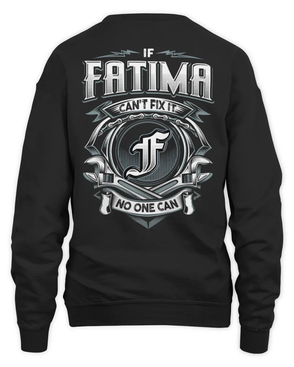 FATIMA AP81-K4-626 - Personalized Ahmed Quote Apparel “If Ahmed Can't Fix It, No One Can” - Unisex Sweatshirt - Black