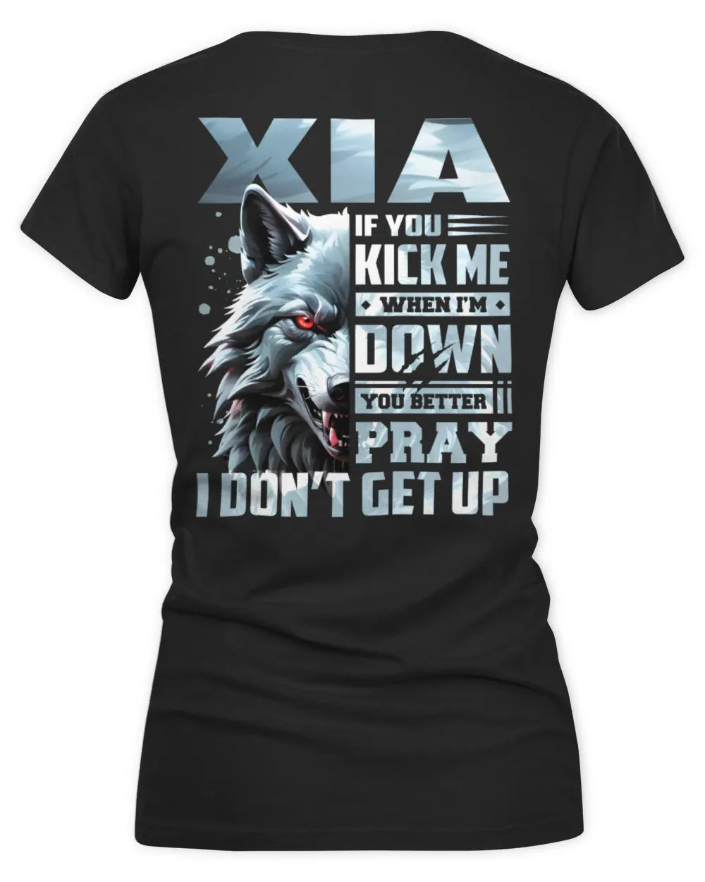 XIA AP62-K4-666 - Personalized Fierce Wolf Quote Apparel “If You Kick Me When I’m Down, You Better Pray I Don’t Get Up” - Women's V-Neck T-Shirt - Black