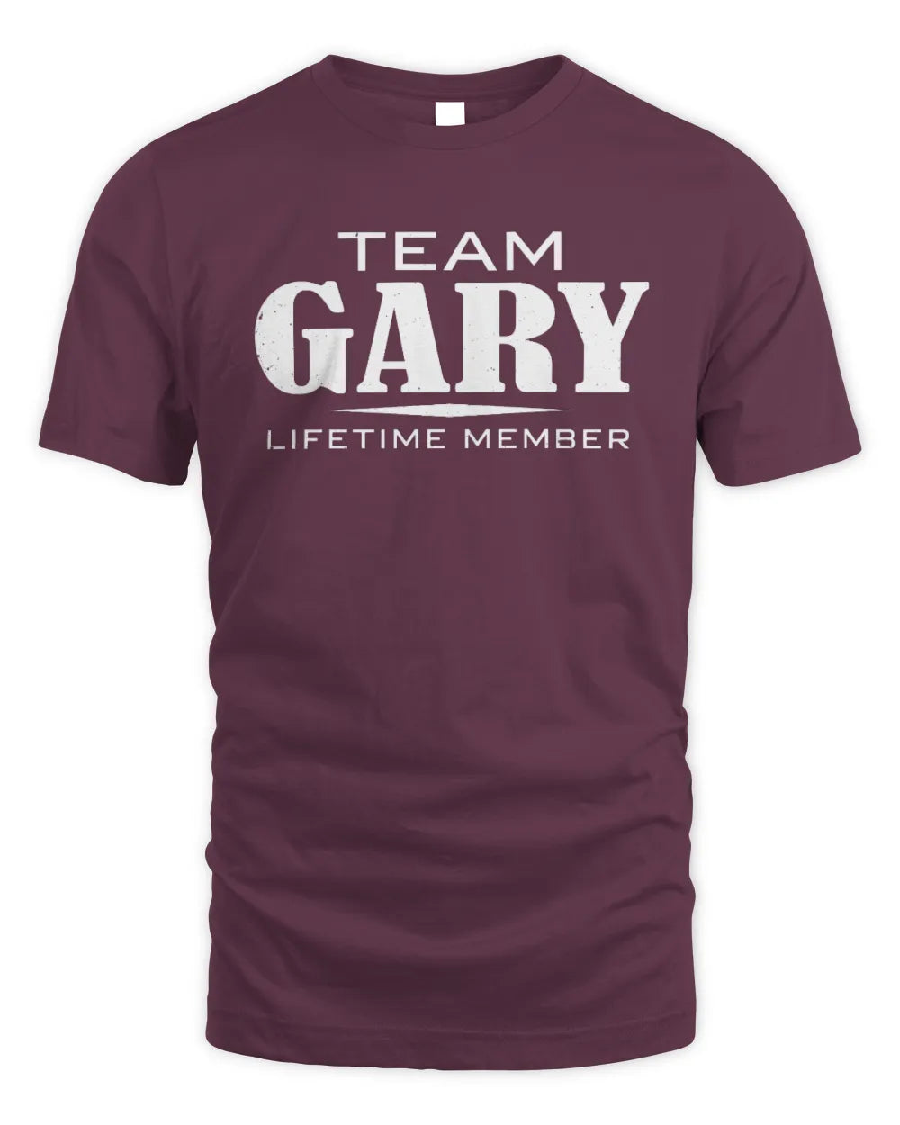 GARY BL62-K4-128 - Personalized “Team NAME Lifetime Member” - Unisex Standard T-Shirt - Maroon