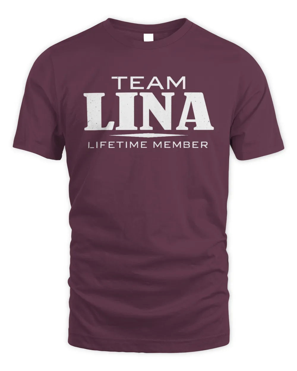 LINA BL62-K4-128 - Personalized “Team NAME Lifetime Member” - Unisex Standard T-Shirt - Maroon