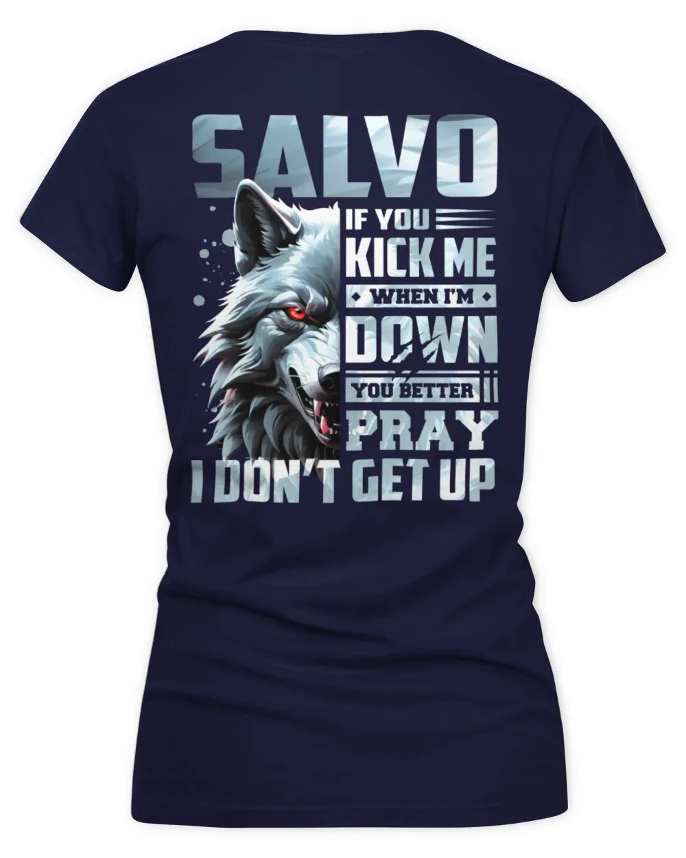 SALVO AP62-K4-666 - Personalized Fierce Wolf Quote Apparel “If You Kick Me When I’m Down, You Better Pray I Don’t Get Up” - Women's V-Neck T-Shirt - Navy