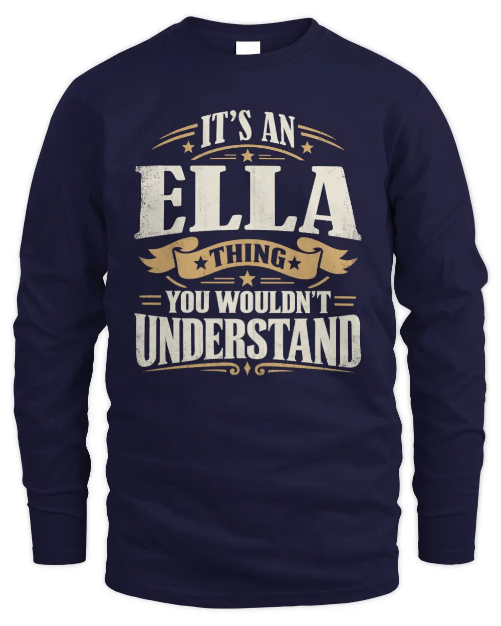 ELLA P08 TH51 - Personalized “It’s a/an [NAME] Thing – You Wouldn’t Understand” Shirt - Men's Long Sleeved T-Shirt - Navy
