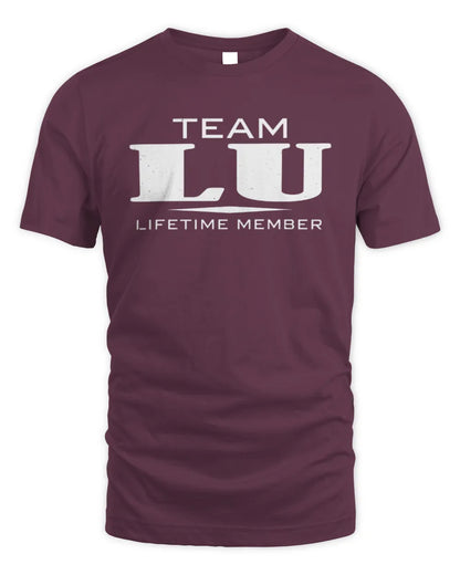 LU BL62-K4-128 - Personalized “Team NAME Lifetime Member” - Unisex Standard T-Shirt - Maroon