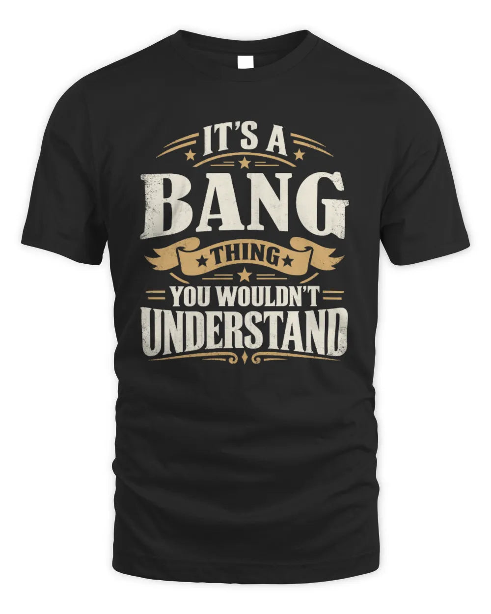 BANG P08 TH51 - Personalized “It’s a/an [NAME] Thing – You Wouldn’t Understand” Shirt - Unisex Standard T-Shirt - Black