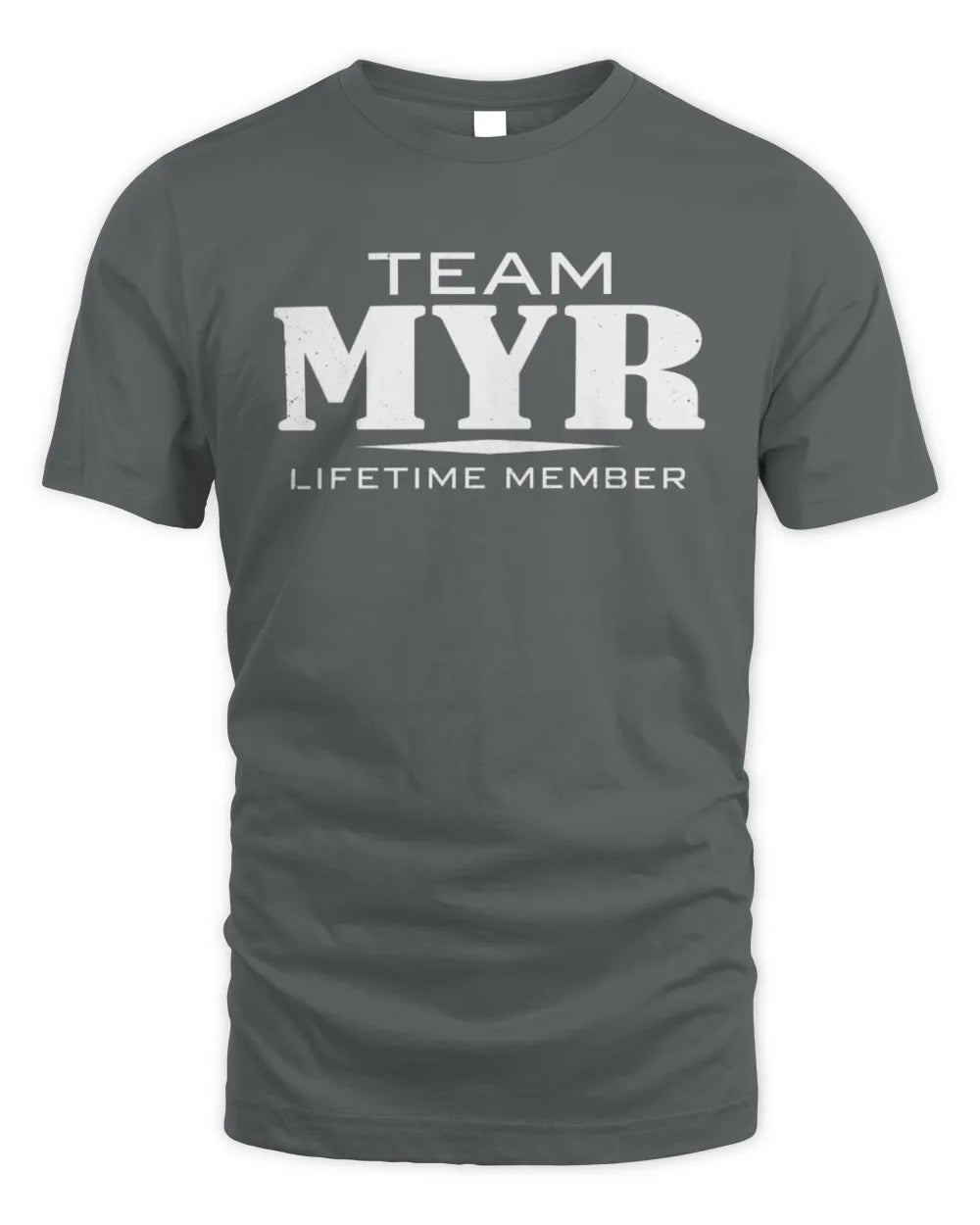 MYR BL62-K4-128 - Personalized “Team NAME Lifetime Member” - Unisex Standard T-Shirt - Charcoal