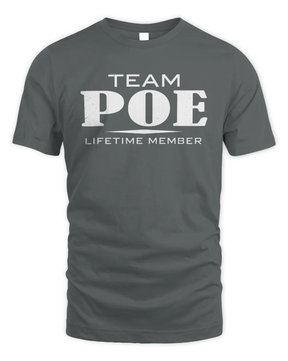 POE BL62-K4-128 - Personalized “Team NAME Lifetime Member” - Unisex Standard T-Shirt - Charcoal