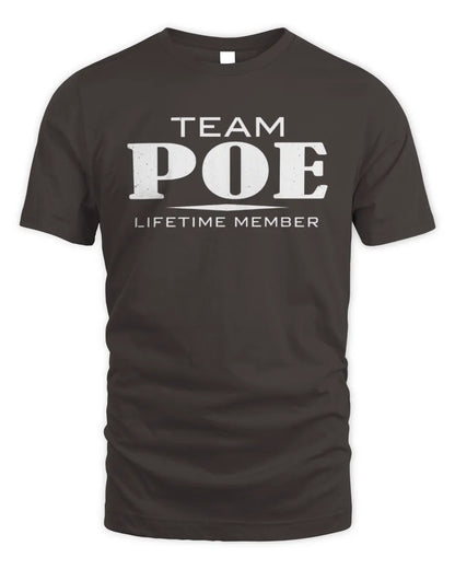 POE BL62-K4-128 - Personalized “Team NAME Lifetime Member” - Unisex Standard T-Shirt - Dark Chocolate