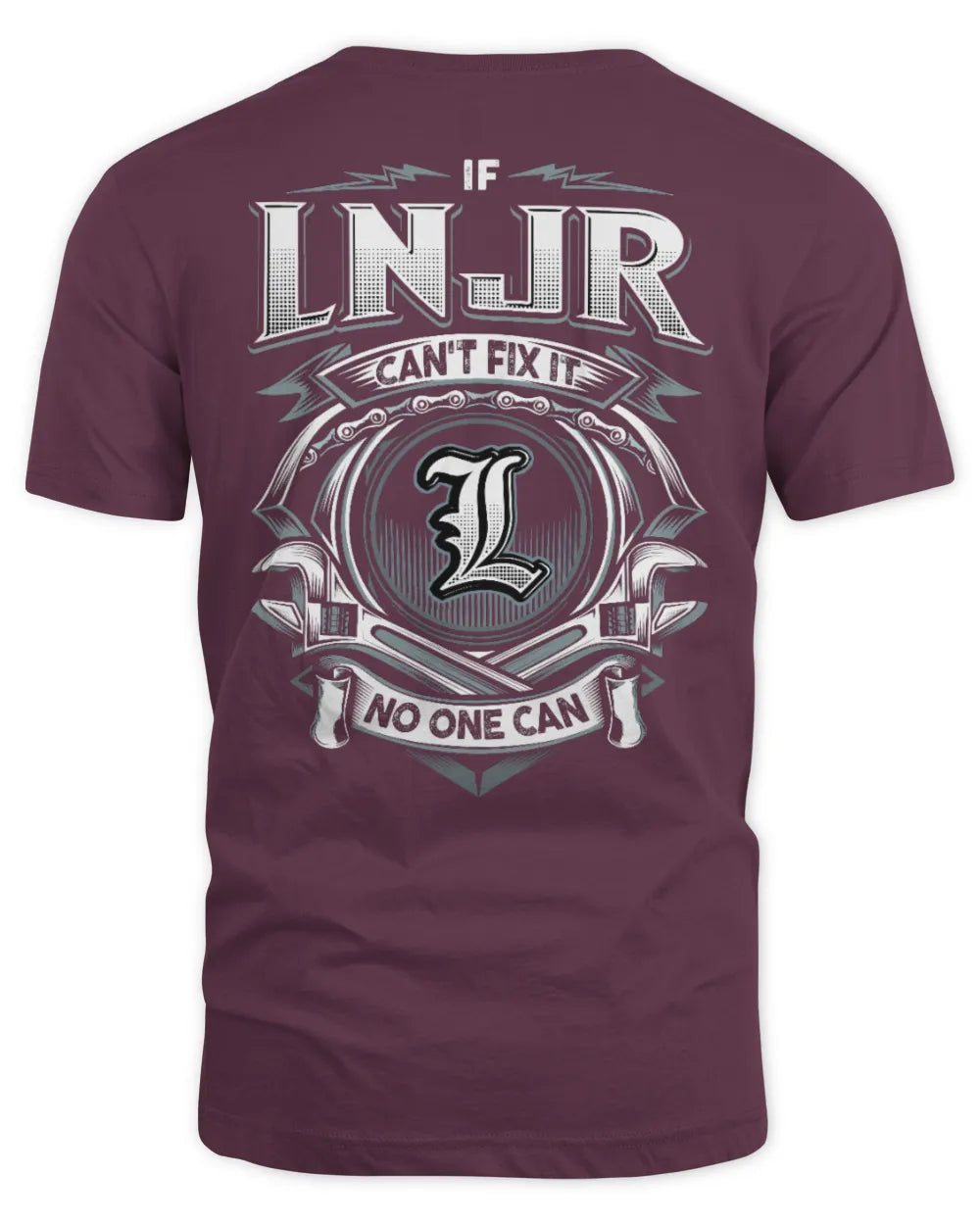 LNJR AP81-K4-626 - Personalized Ahmed Quote Apparel “If Ahmed Can't Fix It, No One Can” - Unisex Standard T-Shirt - Maroon