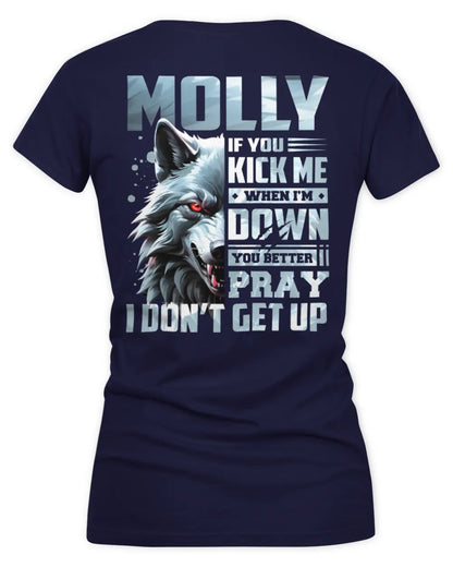 MOLLY AP62-K4-666 - Personalized Fierce Wolf Quote Apparel “If You Kick Me When I’m Down, You Better Pray I Don’t Get Up” - Women's V-Neck T-Shirt - Navy