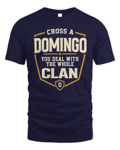 DOMINGO NT1-K008 Cross A/An NAME, You Deal With the Whole Clan | Personalized Vintage T-Shirt - Unisex Standard T-Shirt - Navy