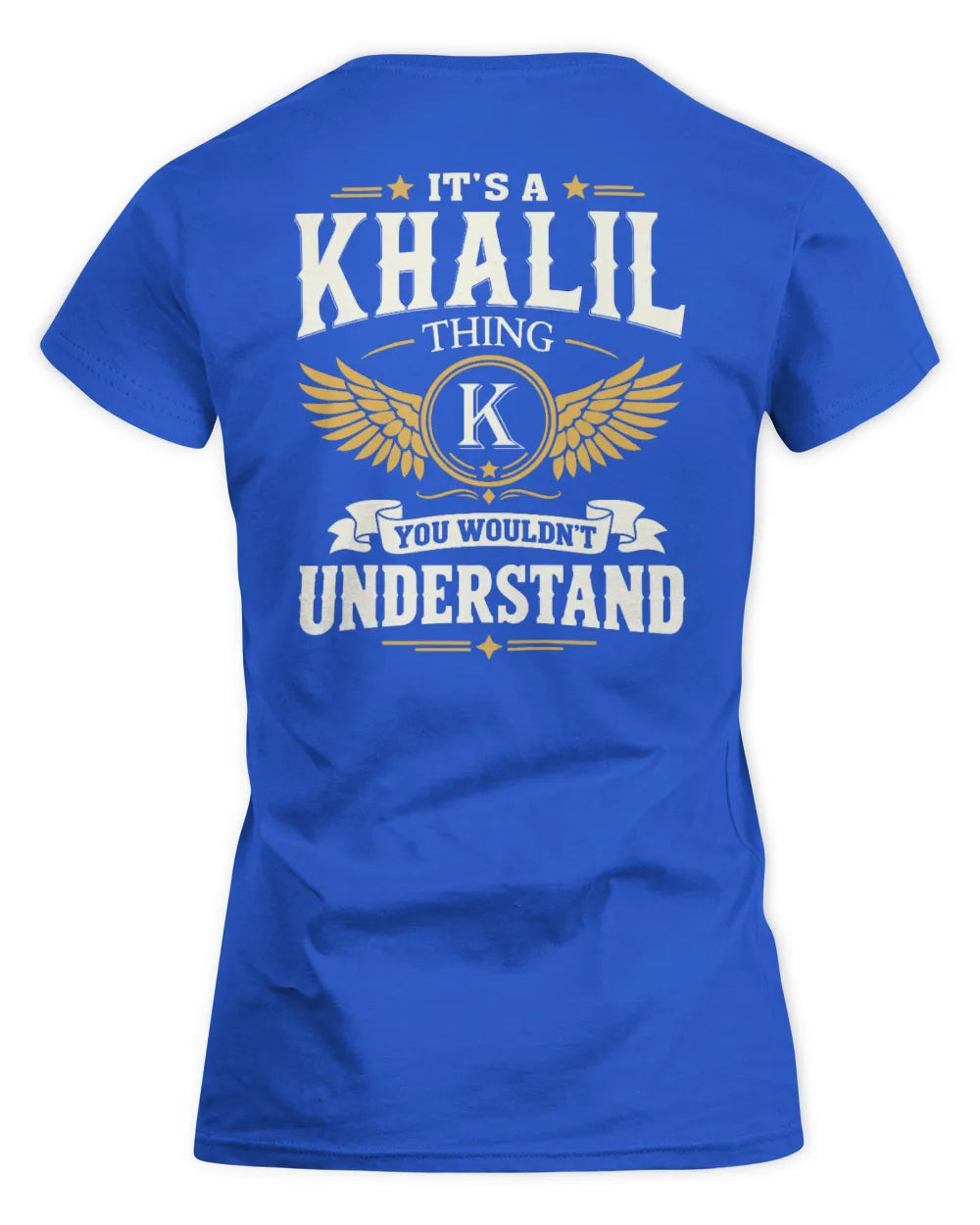 KHALIL KT06-M008 It’s a [NAME] Thing – You Wouldn’t Understand | Personalized Vintage T-Shirt - Women's Standard T-Shirt - Royal