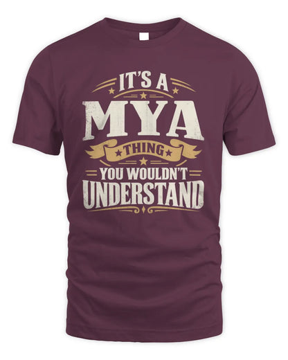 MYA P08 TH51 - Personalized “It’s a/an [NAME] Thing – You Wouldn’t Understand” Shirt - Unisex Standard T-Shirt - Maroon