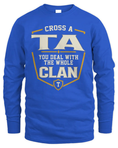TA NT1-K008 Cross A/An NAME, You Deal With the Whole Clan | Personalized Vintage T-Shirt - Men's Long Sleeved T-Shirt - Royal