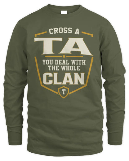 TA NT1-K008 Cross A/An NAME, You Deal With the Whole Clan | Personalized Vintage T-Shirt - Men's Long Sleeved T-Shirt - Military Green