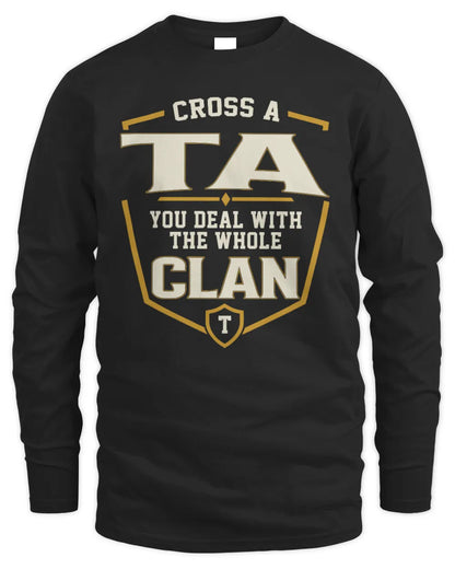 TA NT1-K008 Cross A/An NAME, You Deal With the Whole Clan | Personalized Vintage T-Shirt - Men's Long Sleeved T-Shirt - Black