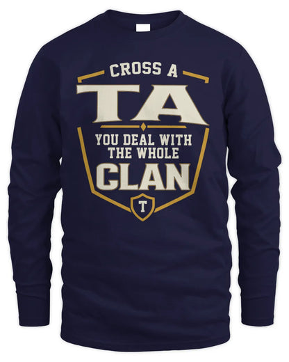 TA NT1-K008 Cross A/An NAME, You Deal With the Whole Clan | Personalized Vintage T-Shirt - Men's Long Sleeved T-Shirt - Navy
