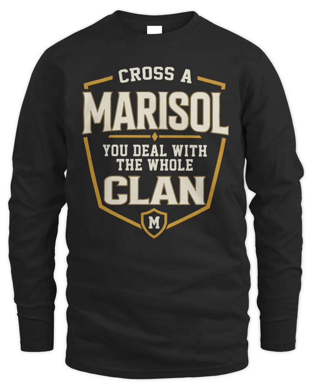 MARISOL NT1-K008 Cross A/An NAME, You Deal With the Whole Clan | Personalized Vintage T-Shirt - Men's Long Sleeved T-Shirt - Black