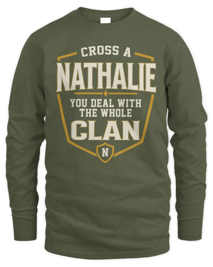 NATHALIE NT1-K008 Cross A/An NAME, You Deal With the Whole Clan | Personalized Vintage T-Shirt - Men's Long Sleeved T-Shirt - Military Green