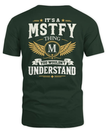 MSTFY KT06-M008 It’s a [NAME] Thing – You Wouldn’t Understand | Personalized Vintage T-Shirt - Unisex Standard T-Shirt - Forest Green