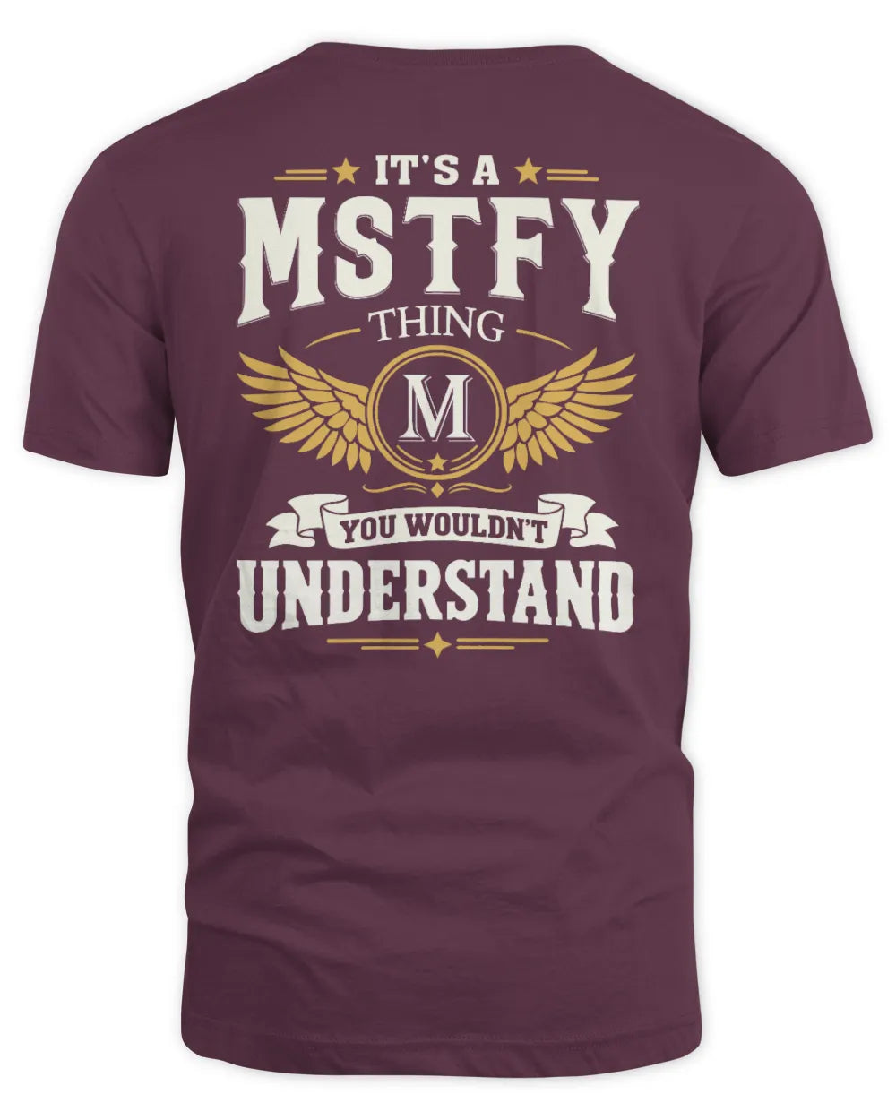 MSTFY KT06-M008 It’s a [NAME] Thing – You Wouldn’t Understand | Personalized Vintage T-Shirt - Unisex Standard T-Shirt - Maroon