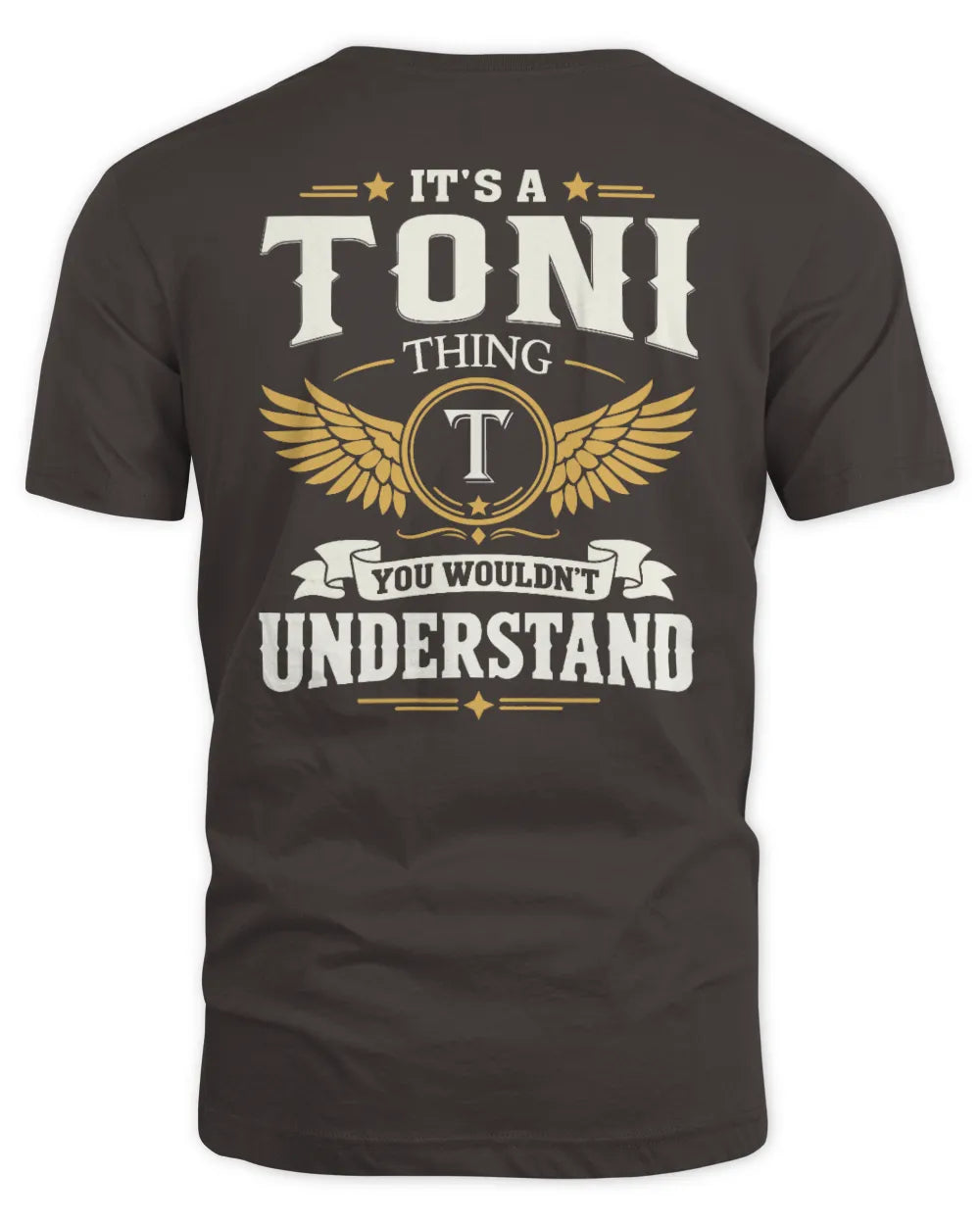 TONI KT06-M008 It’s a [NAME] Thing – You Wouldn’t Understand | Personalized Vintage T-Shirt - Unisex Standard T-Shirt - Dark Chocolate