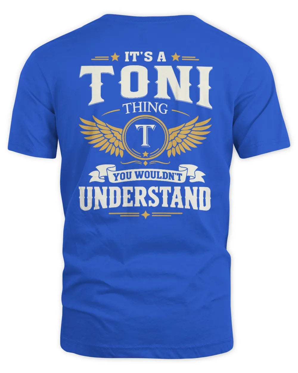 TONI KT06-M008 It’s a [NAME] Thing – You Wouldn’t Understand | Personalized Vintage T-Shirt - Unisex Standard T-Shirt - Royal