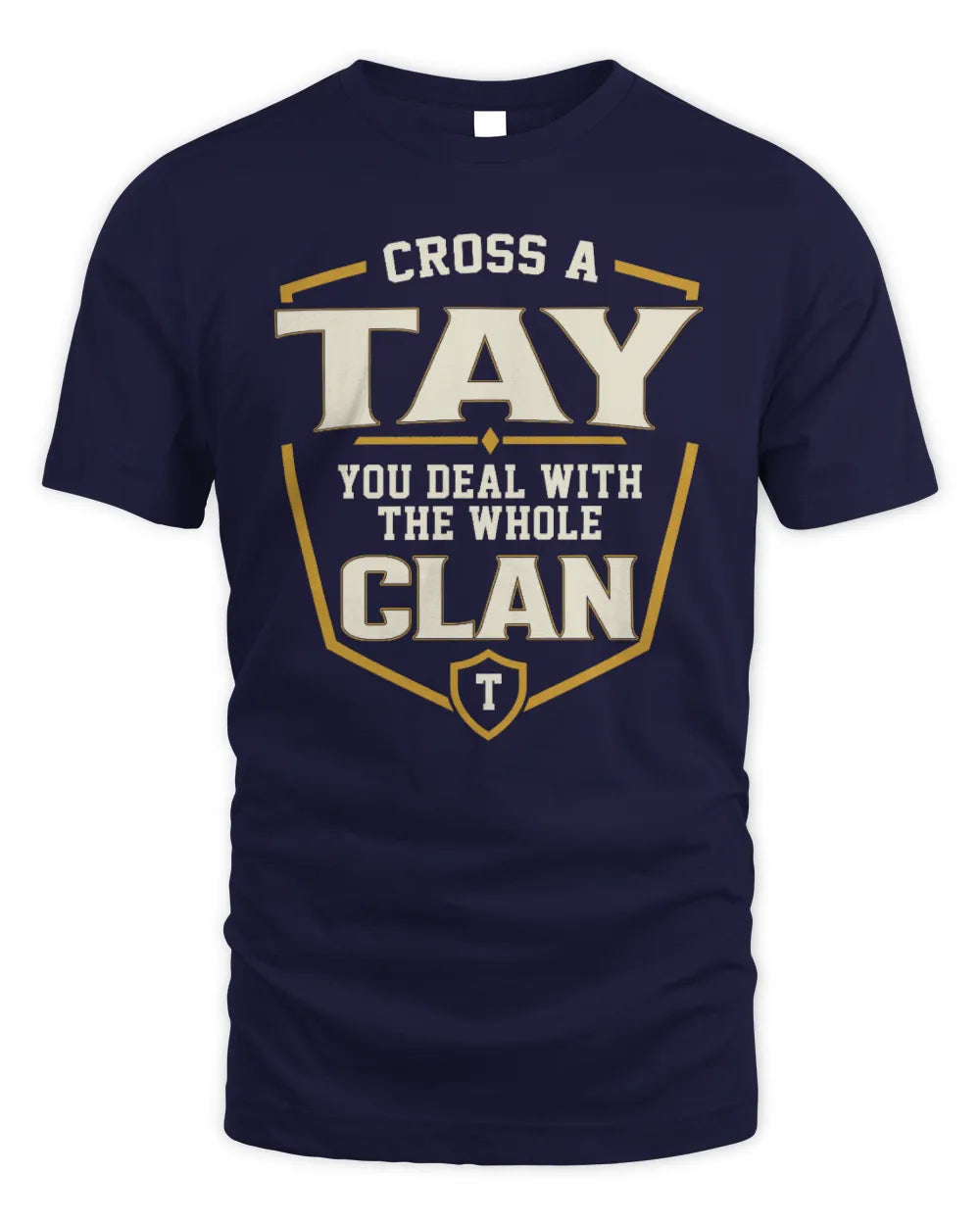 TAY NT1-K008 Cross A/An NAME, You Deal With the Whole Clan | Personalized Vintage T-Shirt - Unisex Standard T-Shirt - Navy