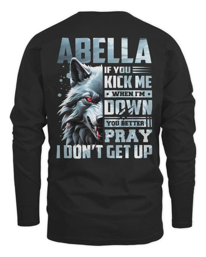 ABELLA AP62-K4-666 - Personalized Fierce Wolf Quote Apparel “If You Kick Me When I’m Down, You Better Pray I Don’t Get Up” - Men's Long Sleeved T-Shirt - Black