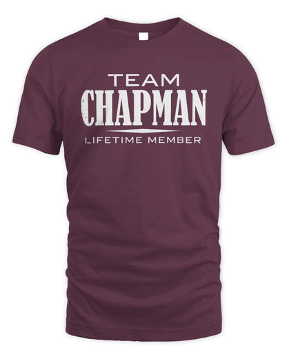 CHAPMAN BL62-K4-128 - Personalized “Team NAME Lifetime Member” - Unisex Standard T-Shirt - Maroon