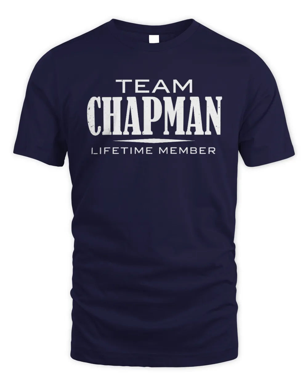 CHAPMAN BL62-K4-128 - Personalized “Team NAME Lifetime Member” - Unisex Standard T-Shirt - Navy