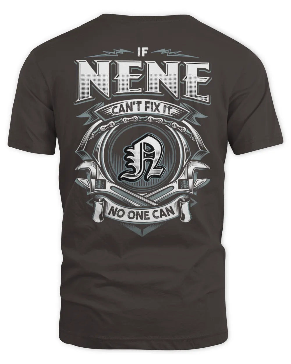 NENE AP81-K4-626 - Personalized Ahmed Quote Apparel “If Ahmed Can't Fix It, No One Can” - Unisex Standard T-Shirt - Dark Chocolate