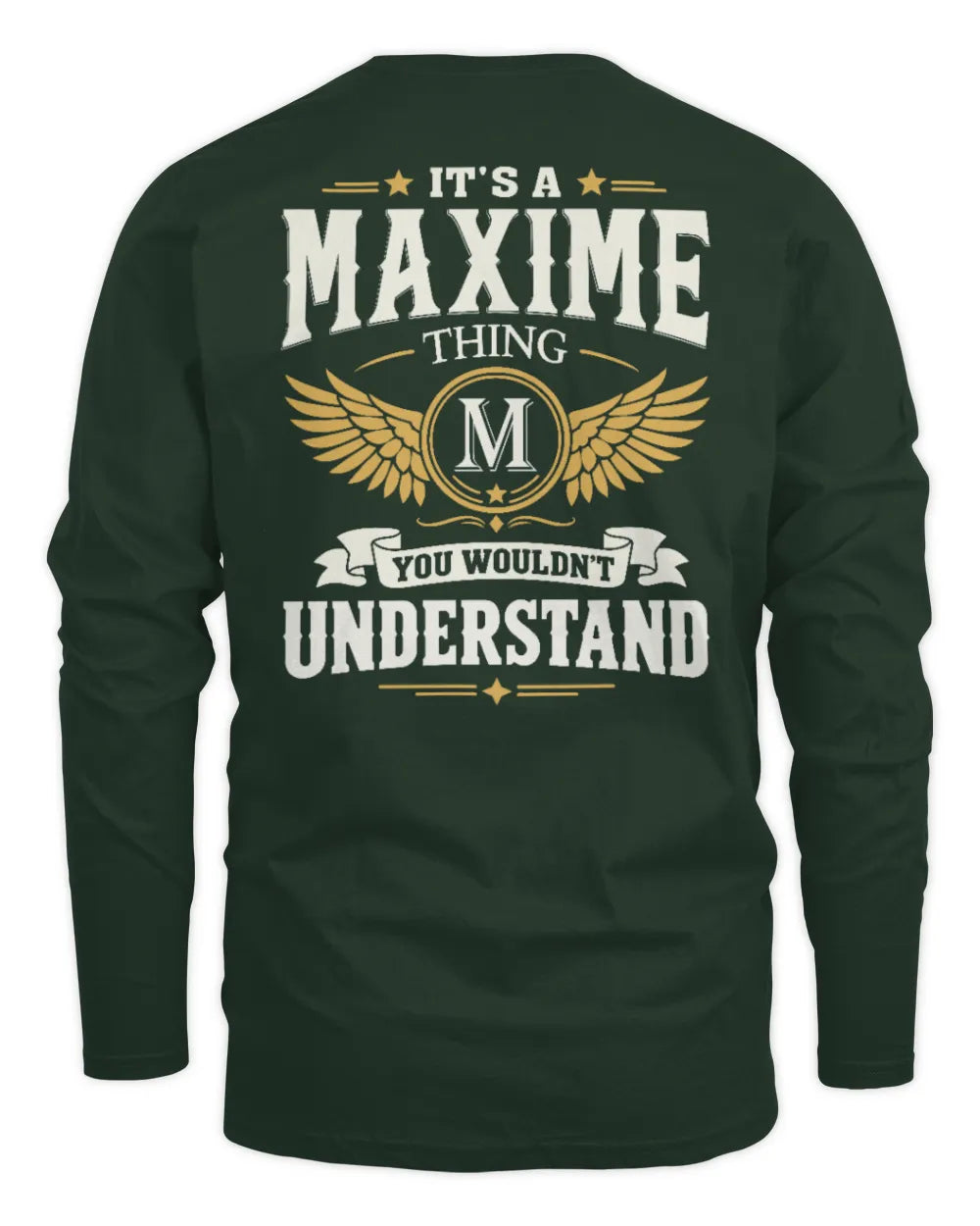 MAXIME KT06-M008 It’s a [NAME] Thing – You Wouldn’t Understand | Personalized Vintage T-Shirt - Men's Long Sleeved T-Shirt - Forest Green