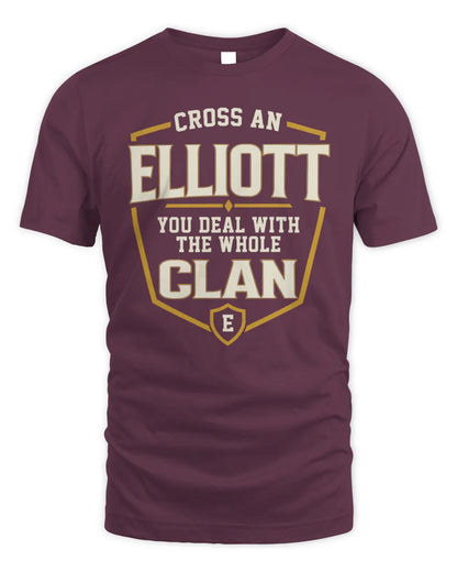 ELLIOTT NT1-K008 Cross A/An NAME, You Deal With the Whole Clan | Personalized Vintage T-Shirt - Unisex Standard T-Shirt - Maroon