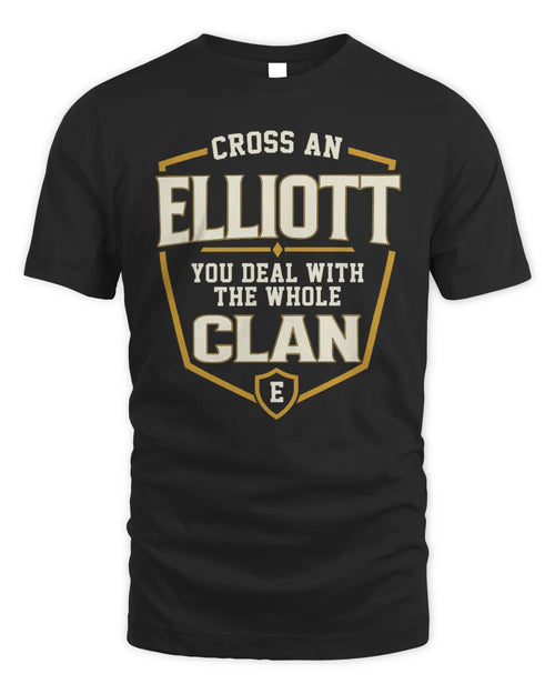 ELLIOTT NT1-K008 Cross A/An NAME, You Deal With the Whole Clan | Personalized Vintage T-Shirt - Unisex Standard T-Shirt - Black