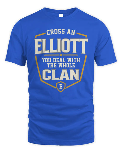 ELLIOTT NT1-K008 Cross A/An NAME, You Deal With the Whole Clan | Personalized Vintage T-Shirt - Unisex Standard T-Shirt - Royal