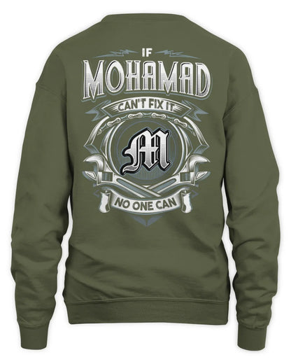 MOHAMAD AP81-K4-626 - Personalized Ahmed Quote Apparel “If Ahmed Can't Fix It, No One Can” - Unisex Sweatshirt - Military Green