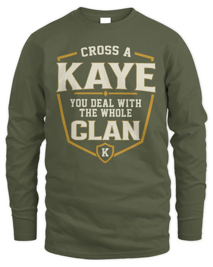 KAYE NT1-K008 Cross A/An NAME, You Deal With the Whole Clan | Personalized Vintage T-Shirt - Men's Long Sleeved T-Shirt - Military Green