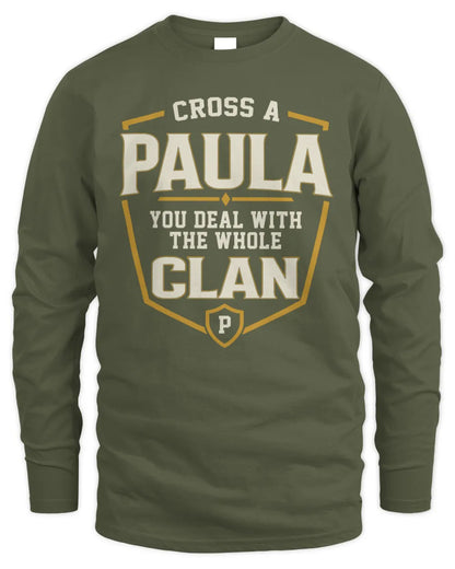 PAULA NT1-K008 Cross A/An NAME, You Deal With the Whole Clan | Personalized Vintage T-Shirt - Men's Long Sleeved T-Shirt - Military Green