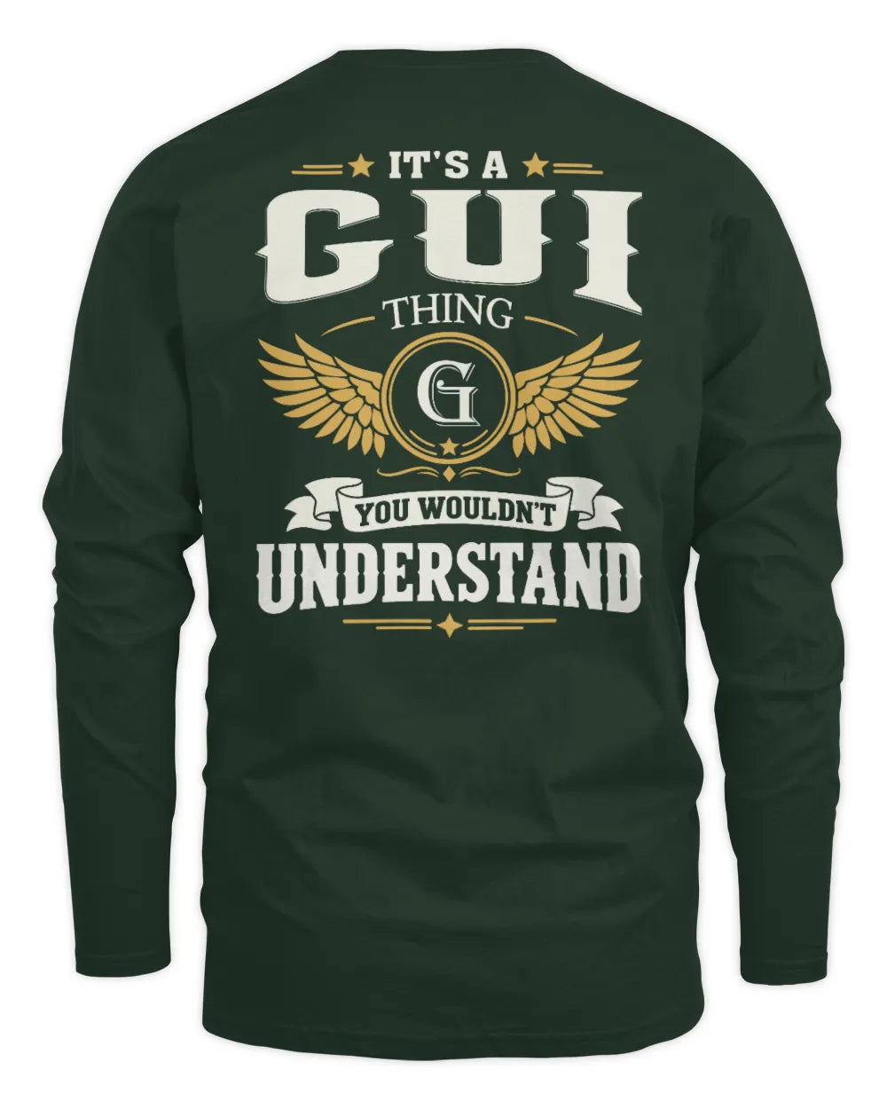 GUI KT06-M008 It’s a [NAME] Thing – You Wouldn’t Understand | Personalized Vintage T-Shirt - Men's Long Sleeved T-Shirt - Forest Green
