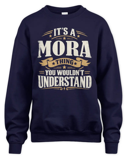 MORA P08 TH51 - Personalized “It’s a/an [NAME] Thing – You Wouldn’t Understand” Shirt - Unisex Sweatshirt - Navy