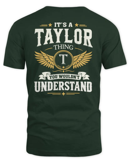 TAYLOR KT06-M008 It’s a [NAME] Thing – You Wouldn’t Understand | Personalized Vintage T-Shirt - Unisex Standard T-Shirt - Forest Green