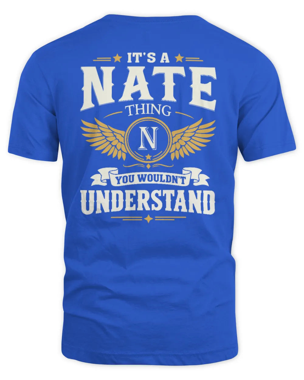 NATE KT06-M008 It’s a [NAME] Thing – You Wouldn’t Understand | Personalized Vintage T-Shirt - Unisex Standard T-Shirt - Royal
