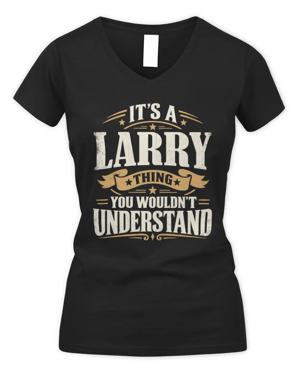 LARRY P08 TH51 - Personalized “It’s a/an [NAME] Thing – You Wouldn’t Understand” Shirt - Women's V-Neck T-Shirt - Black