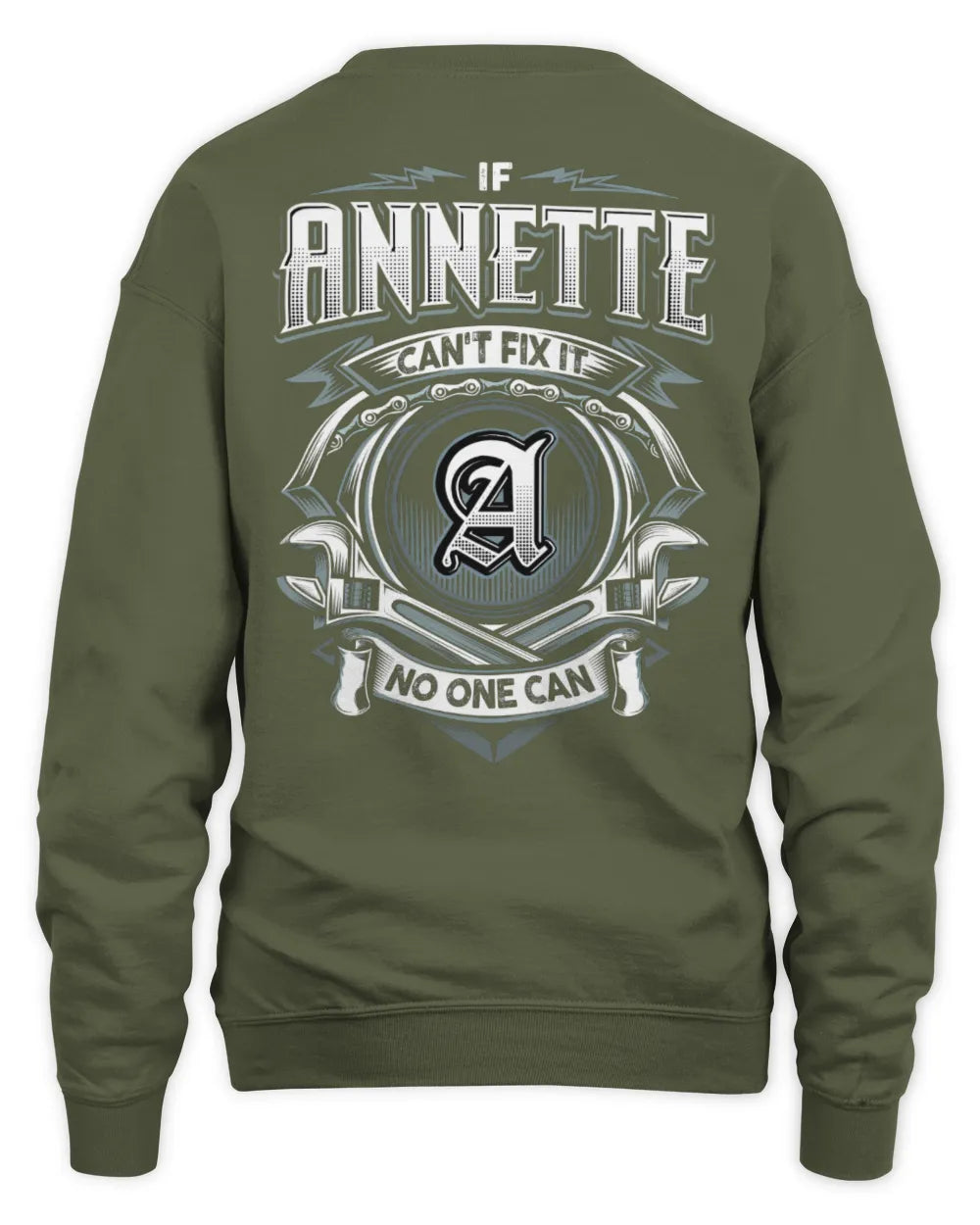 ANNETTE AP81-K4-626 - Personalized Ahmed Quote Apparel “If Ahmed Can't Fix It, No One Can” - Unisex Sweatshirt - Military Green
