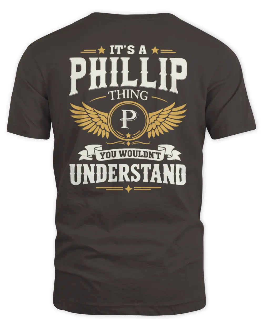 PHILLIP KT06-M008 It’s a [NAME] Thing – You Wouldn’t Understand | Personalized Vintage T-Shirt - Unisex Standard T-Shirt - Dark Chocolate