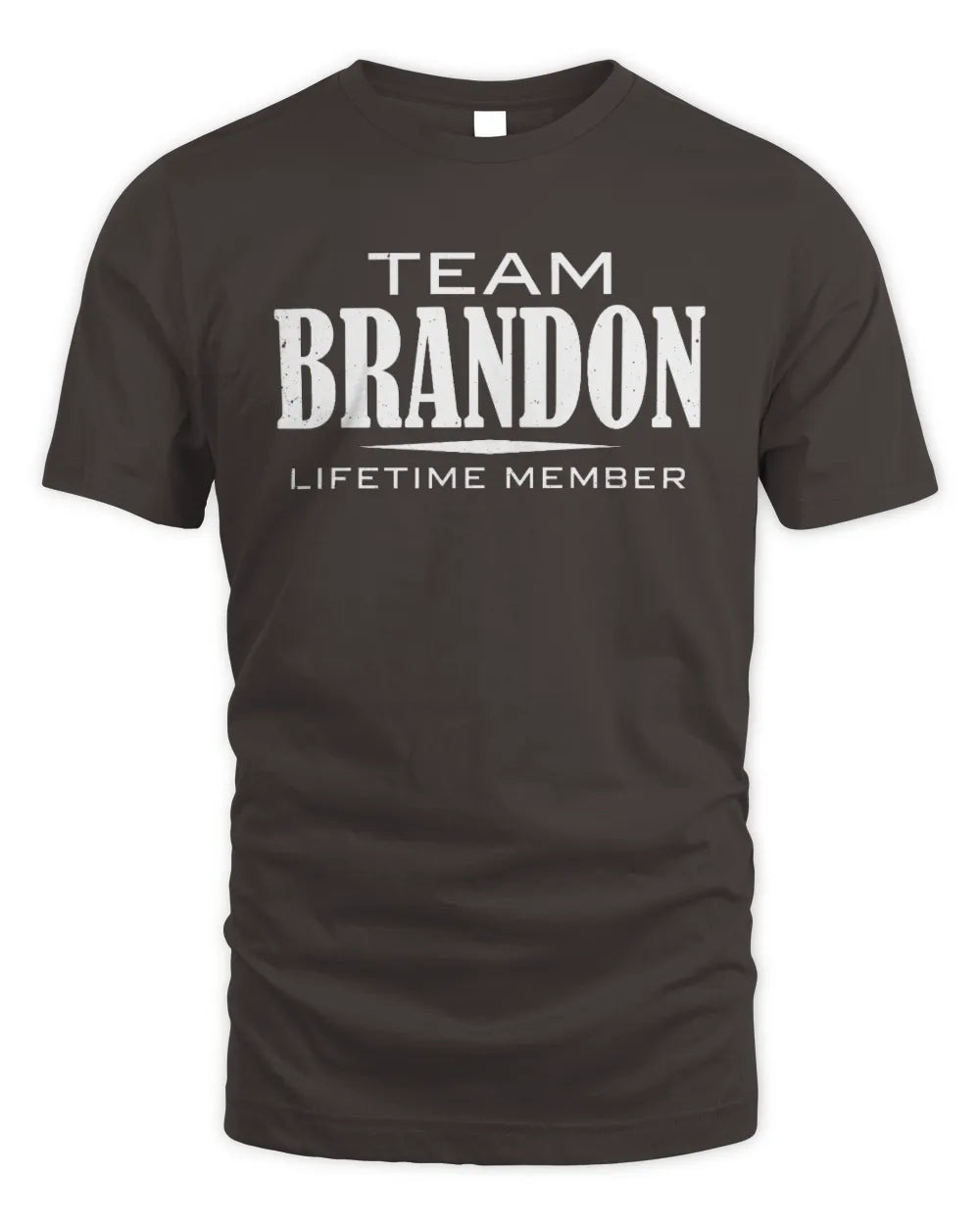 BRANDON BL62-K4-128 - Personalized “Team NAME Lifetime Member” - Unisex Standard T-Shirt - Dark Chocolate